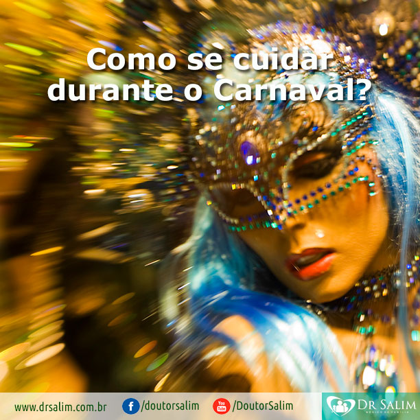 Como se cuidar durante o Carnaval?