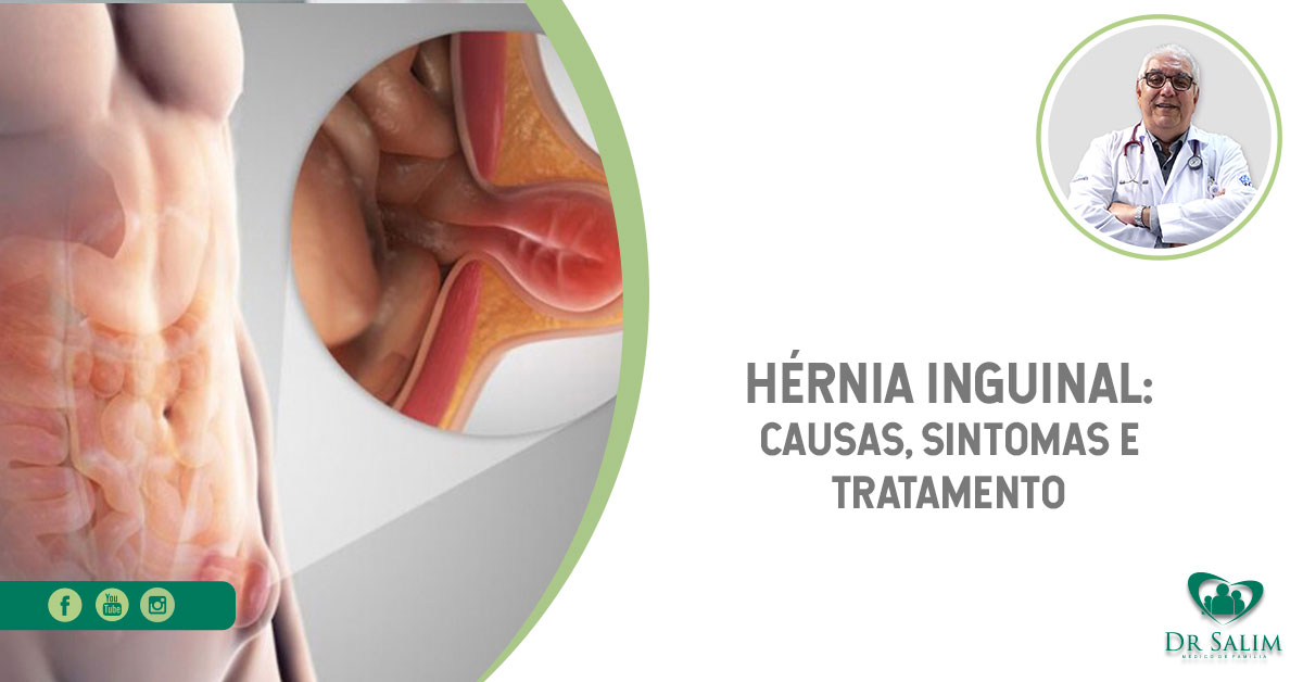 Hérnia Inguinal: Causas, sintomas e tratamento